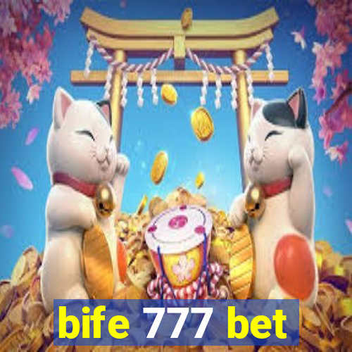 bife 777 bet